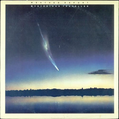 Weather Report: Mysterious Traveller (Vinyl LP)