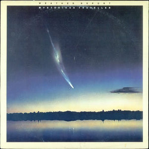 Weather Report: Mysterious Traveller (Vinyl LP)