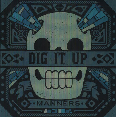 Dig It Up: Manners (Vinyl LP)