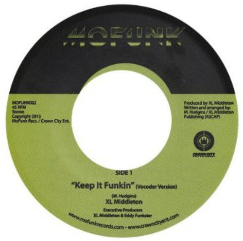 Xl Middleton: Keep It Funkin (7-Inch Single)