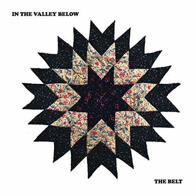 In the Valley Below: Belt (Vinyl LP)