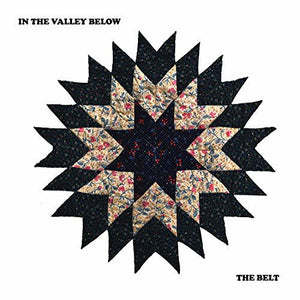 In the Valley Below: Belt (Vinyl LP)