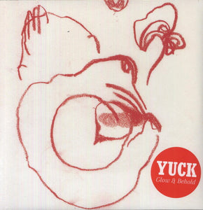 Yuck: Glow and Behold (Vinyl LP)