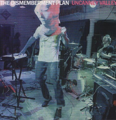 Dismemberment Plan: Uncanney Valley (Vinyl LP)