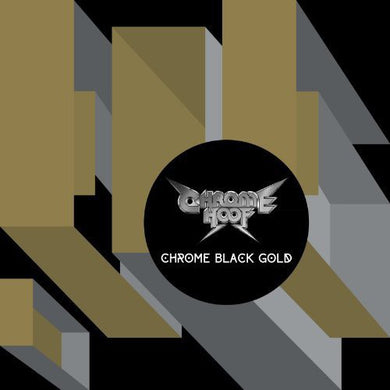Chrome Hoof: Chrome Black Gold (Vinyl LP)