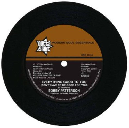 Patterson, Bobby: Everything Good to You (7-Inch Single)