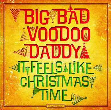 Big Bad Voodoo Daddy: It Feels Like Christmas Time (Vinyl LP)