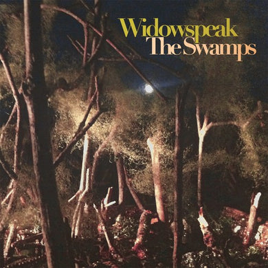 Widowspeak: The Swamps (Vinyl LP)