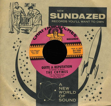 The Chymes: He's Not There Anymore / Quite a Reputation (7-Inch Single)