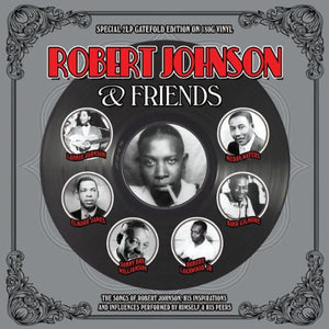 Robert Johnson: Robert Johnson & Friends (Vinyl LP)