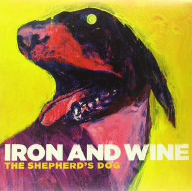 Iron & Wine: Shepherd's Dog (Vinyl LP)