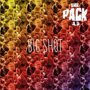 Pack a.D.: Big Shot (7-Inch Single)
