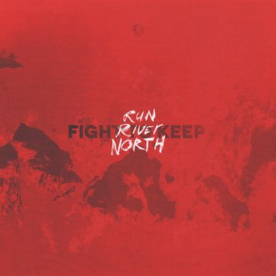 Run River North: Fight to Keep (7-Inch Single)