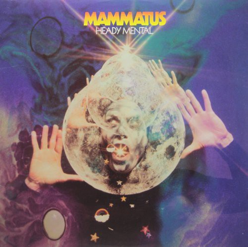 Mammatus: Heady Mental (Vinyl LP)