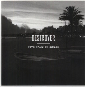Destroyer: Five Spanish Songs (Vinyl LP)