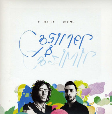 Casimer & Casimir: O Sweet Joe Pye (7-Inch Single)