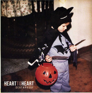 Heart to Heart: Deathproof (7-Inch Single)