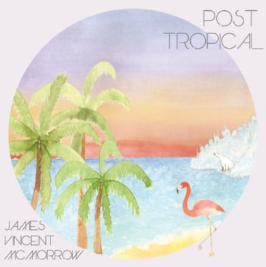 McMorrow, James Vincent: Post Tropical (Vinyl LP)