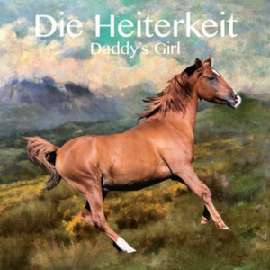 Die Heiterkeit: Daddys Girl (12-Inch Single)