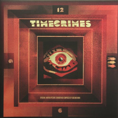 Eugenio Mira: Timecrimes (Original Soundtrack) (Vinyl LP)