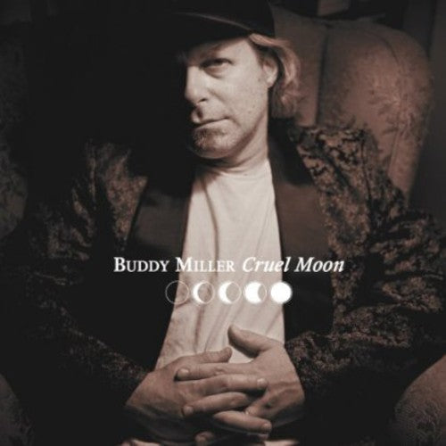 Miller, Buddy: Cruel Moon (Vinyl LP)