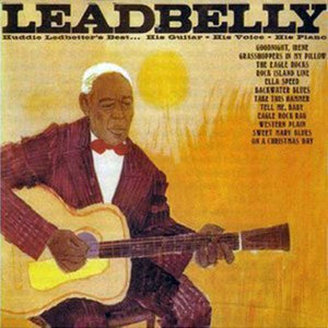 Leadbelly: Huddie Ledbetter's Best...His Guitar - His Voice - His Piano (Vinyl LP)