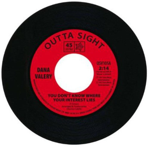 Valey, Dana: You Don't Know Where Your Interest Lies (7-Inch Single)