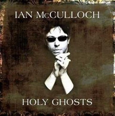 Ian McCulloch: Holy Ghosts (Vinyl LP)