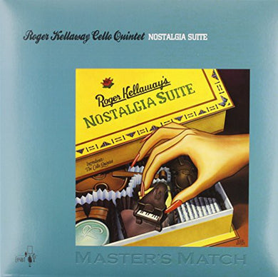 Kellaway Cello Quintet: Nostaigia Suite (Vinyl LP)