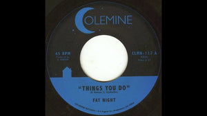 Fat Night: Things You Do (7-Inch Single)