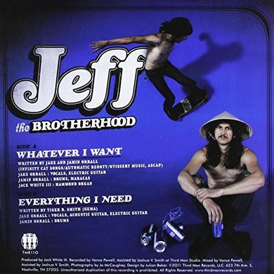 Jeff the Brotherhood: Whatever I Want/Everything I Need (7-Inch Single)