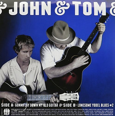 John & Tom ( Reilly, John C & Brosseau, Tom ): Gonna Lay Down My Old Guitar/Lonesome Yodel Blue (7-Inch Single)