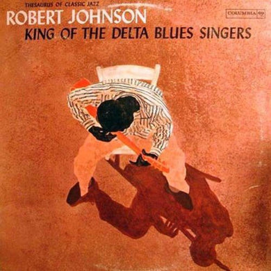 Johnson, Robert: King of the Delta Blues Singers 1 (Vinyl LP)