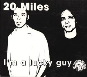 20 Miles: I'm a Lucky Guy (Vinyl LP)