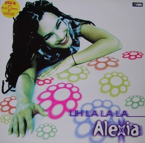 Alexia: Uh La La La (12-Inch Single)