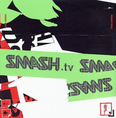 Smash TV: Nobody Remixes (12-Inch Single)