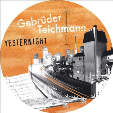 Gerruder Teichmann: Yesternight (12-Inch Single)