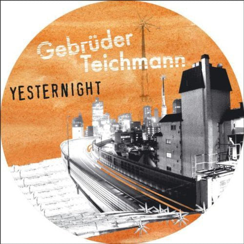 Gerruder Teichmann: Yesternight (12-Inch Single)