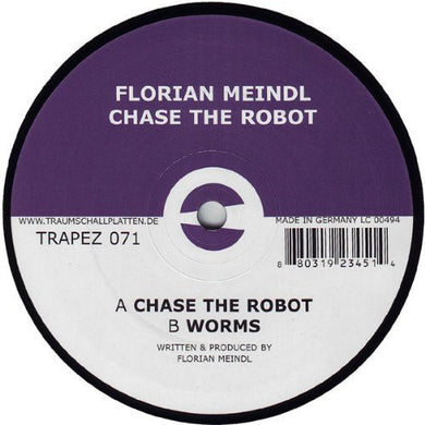 Meindl, Florian: Chase The Robot (12-Inch Single)