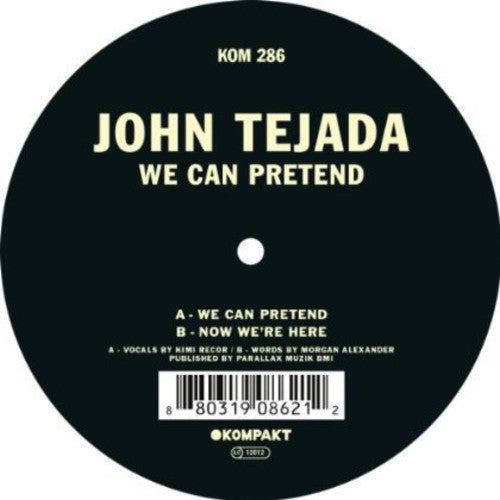 Tejada, John: We Can Pretend (12-Inch Single)