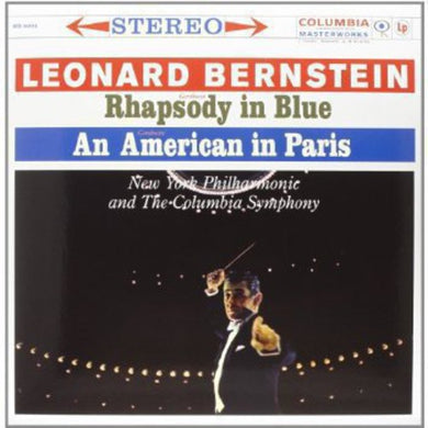 Leonard Bernstein: Rhapsody in Blue: An American in Paris (Vinyl LP)