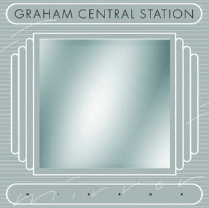 Graham Central Station: Mirror (Vinyl LP)