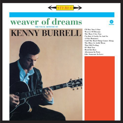 Burrell, Kenny: Weaver of Dreams (Vinyl LP)