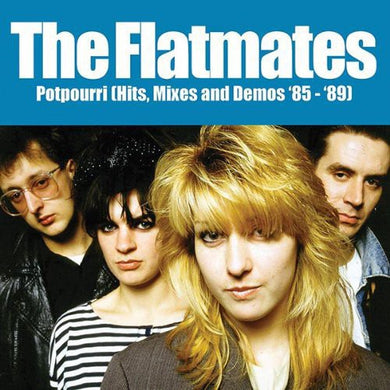 Flatmates: Potpourri: Hits Mixes & Demos 85-89 (Vinyl LP)