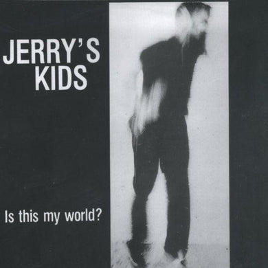 Jerry's Kids: Is This My World (Vinyl LP)