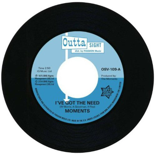 Moments: I've Got the Need/Nine Times (7-Inch Single)