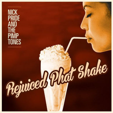 Nick Pride & the Pimptones: Rejuiced Phat Shake (Vinyl LP)