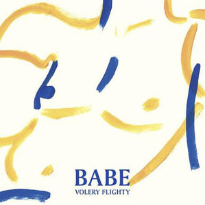 Babe: Volery Flighty (Vinyl LP)