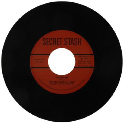 Derobe Dance Band: Gogoplata / Kem Dahg (7-Inch Single)