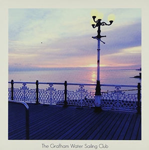 Grafham Water Sailing Club: Ankara / Feelin Blue (7-Inch Single)